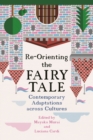 Re-Orienting the Fairy Tale - eBook