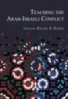 Teaching the Arab-Israeli Conflict - eBook