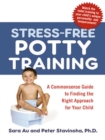 Stress-Free Potty Training : A Commonsense Guide to Finding the Right Approach for Your Child - eBook