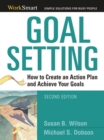 Goal Setting : How to Create an Action Plan and Achieve Your Goals - eBook