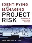 Identifying and Managing Project Risk : Essential Tools for Failure-Proofing Your Project - eBook