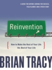 Reinvention : How to Make the Rest of Your Life the Best of Your Life - eBook