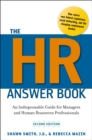 The HR Answer Book : An Indispensable Guide for Managers and Human Resources Professionals - eBook