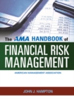 The AMA Handbook of Financial Risk Management - eBook