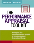 The Performance Appraisal Tool Kit : Redesigning Your Performance Review Template to Drive Individual and Organizational Change - eBook