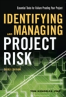 Identifying and Managing Project Risk : Essential Tools for Failure-Proofing Your Project - eBook