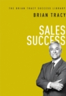 Sales Success (The Brian Tracy Success Library) - eBook