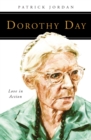 Dorothy Day : Love in Action - eBook