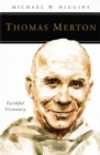 Thomas Merton : Faithful Visionary - eBook