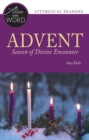 Advent, Season of Divine Encounter - eBook