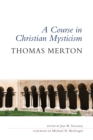 A Course in Christian Mysticism - eBook