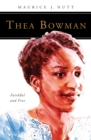 Thea Bowman : Faithful and Free - eBook