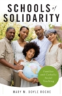 Schools of Solidarity : Families and Catholic Social Teaching - eBook