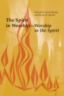 The Spirit in Worship-Worship in the Spirit - eBook
