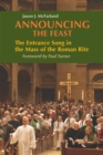 Announcing the Feast : The Entrance Song in the Mass of the Roman Rite - eBook