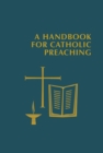 A Handbook for Catholic Preaching - eBook