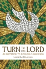 Turn to the Lord : An Invitation to Lifelong Conversion - eBook
