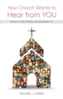 Your Church Wants to Hear from You : What Is the Synod on Synodality? - eBook