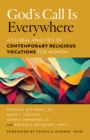 God's Call Is Everywhere : A Global Analysis of Contemporary Religious Vocations for Women - eBook