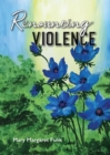 Renouncing Violence : Practice from the Monastic Tradition - eBook