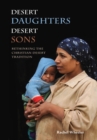 Desert Daughters, Desert Sons : Rethinking the Christian Desert Tradition - eBook
