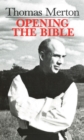 Thomas Merton: Opening the Bible - eBook