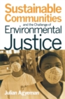 Sustainable Communities and the Challenge of Environmental Justice - eBook