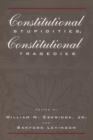 Constitutional Stupidities, Constitutional Tragedies - eBook
