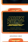 Show Sold Separately : Promos, Spoilers, and Other Media Paratexts - eBook