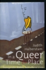 In a Queer Time and Place : Transgender Bodies, Subcultural Lives - Book