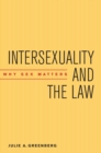Intersexuality and the Law : Why Sex Matters - eBook
