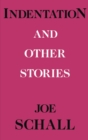 Indentations and Other Stories - eBook