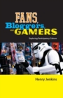 Fans, Bloggers, and Gamers : Exploring Participatory Culture - Book
