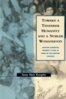 Toward a Tenderer Humanity and a Nobler Womanhood : African American Women's Clubs in Turn-Of-The-Century Chicago - eBook