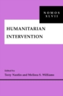 Humanitarian Intervention : NOMOS XLVII - eBook