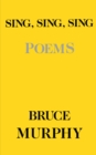 Sing Sing Sing : Poems - eBook