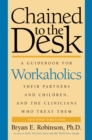 Chained to the Desk (Second Edition) - eBook