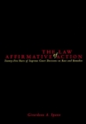 The Law of Affirmative Action : Twenty Five Years of Supreme Court Decisions on Race and Remedies - eBook