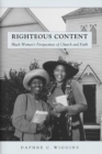 Righteous Content : Black Women's Perspectives of Church and Faith - eBook