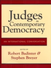 Judges in Contemporary Democracy : An International Conversation - eBook