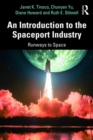 An Introduction to the Spaceport Industry : Runways to Space - Book