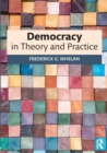 Democracy in Theory and Practice - Book