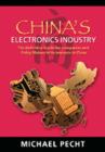 China's Electronics Industry : The Definitive Guide for Companies and Policy Makers with Interest in China - eBook