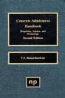 Concrete Admixtures Handbook, 2nd Ed. : Properties, Science and Technology - eBook