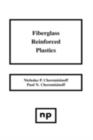 Fiberglass Reinforced Plastics : Manufacturing Techniques and Applications - eBook