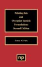 Printing Ink and Overprint Varnish Formulations, 2nd Edition - eBook