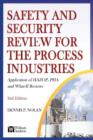 Safety and Security Review for the Process Industries : Application of HAZOP, PHA and What-If Reviews - eBook