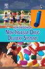 Handbook of Non-Invasive Drug Delivery Systems : Science and Technology - eBook