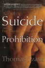 Suicide Prohibition : The Shame of Medicine - eBook