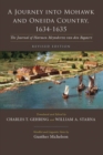 A Journey into Mohawk and Oneida Country, 1634-1635 : The Journal of Harmen Meyndertsz Van Den Bogaert, Revised Edition - eBook